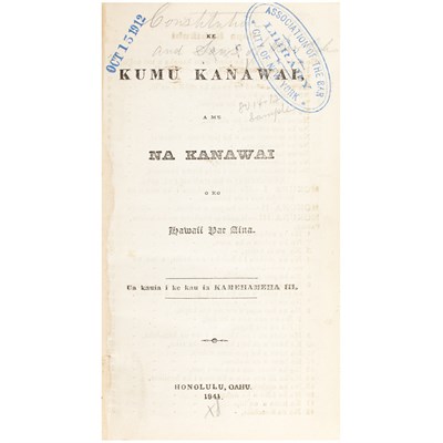 Lot 274 - [HAWAII CONSTITUTION & LAWS] Ke Kumu Kanawai,...