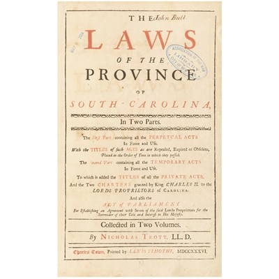 Lot 37 - [SOUTH CAROLINA] TROTT, NICHOLAS. The laws of...
