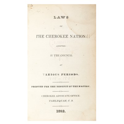 Lot 234 - [INDIAN LAWS - CHEROKEE] Laws of the Cherokee...