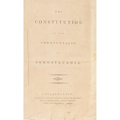 Lot 130 - [PENNSYLVANIA] The Constitution of the...