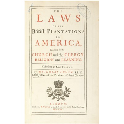 Lot 36 - [PLANTATION LAWS] TROTT, NICHOLAS. The laws of...