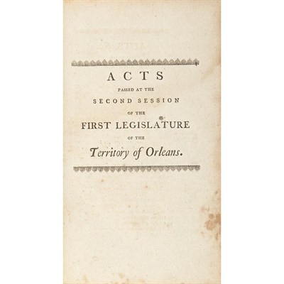 Lot 217 - [LOUISIANA TERRITORY] Acts passed at the First...