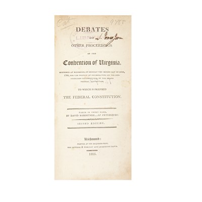 Lot 163 - [VIRGINIA] ROBERTSON, DAVID. Debates and Other...