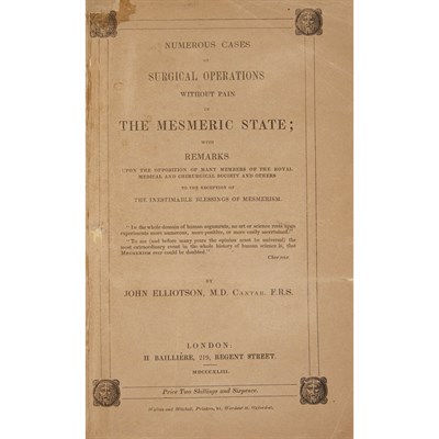 Lot 165 - [MESMERIC SURGERY] ELLIOTSON, JOHN. Numerous...