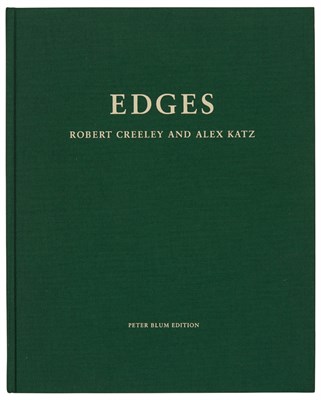 Lot 460 - KATZ, ALEX & CREELEY, ROBERT Edges. New York:...