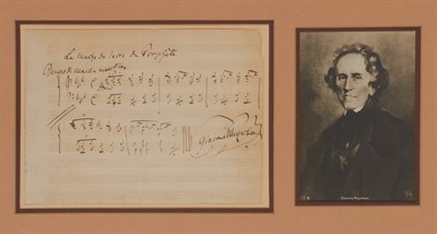 Lot 290 - MEYERBEER, GIACOMO Autograph quotation signed "...
