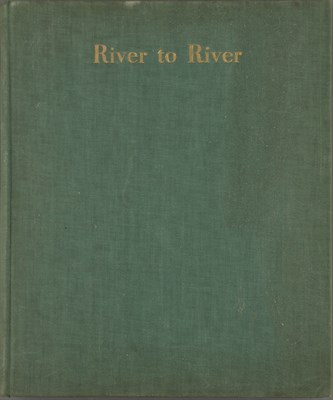 Lot 124 - GWYNN, STEPHEN River to River: A Fisherman's...