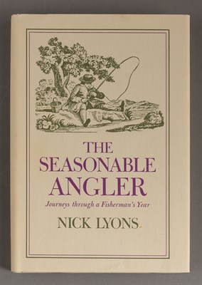 Lot 185 - LYONS, NICK The Seasonable Angler. New York:...