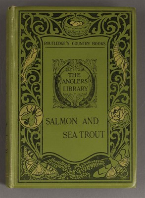 Lot 197 - MAXWELL, SIR HERBERT Salmon and Sea Trout. How...