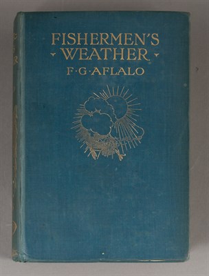 Lot 2 - AFLALO, F. G. Fishermen's Weather. By Upwards...