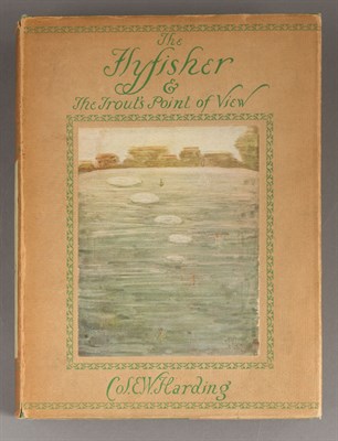 Lot 136 - HARDING, E. W. (Colonel) The Flyfisher & The...