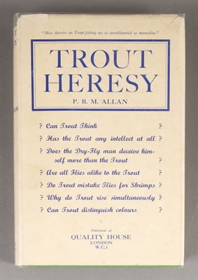 Lot 6 - ALLAN, P.B.M. Trout Heresy. [London:] Philip...