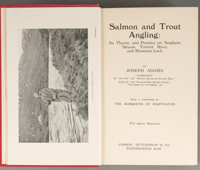 Lot 1 - ADAMS, JOSEPH Salmon and Trout Angling: Its...