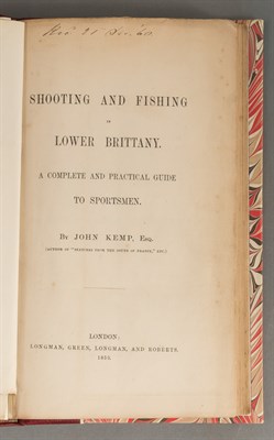 Lot 166 - KEMP, JOHN, Esq. Shooting and Fishing in Lower...