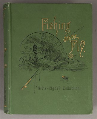 Lot 221 - ORVIS-CHENEY COLLECTION Fishing with the Fly....