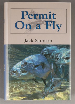 Lot 261 - SAMSON, JACK Permit on a Fly. [Mechanicsburg:]...
