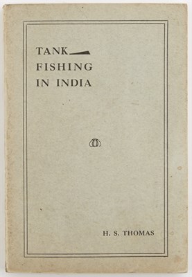Lot 302 - THOMAS, HENRY SULLIVAN Tank Fishing In India....