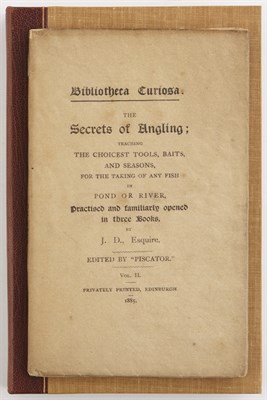 Lot 74 - J. D. [=DENNYS, JOHN] The secrets of angling......