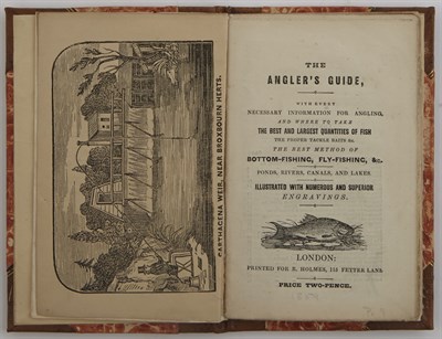 Lot 12 - [ANON.] The Angler's Guide, with Every...