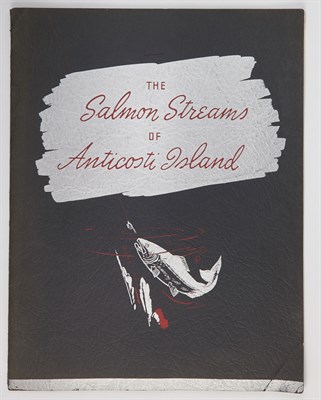 Lot 103 - [CANADA] The Salmon Streams of Anticosti...