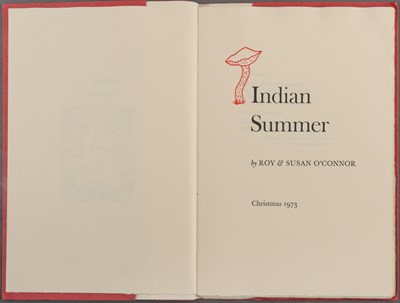 Lot 217 - O'CONNOR, ROY AND SUSAN Indian Summer. n.p.;...