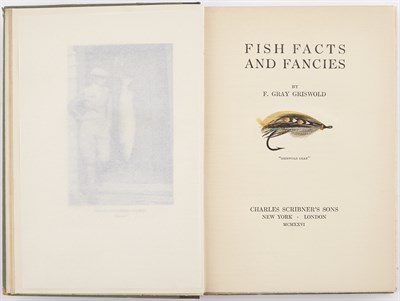Lot 122 - GRISWOLD, F. GRAY Fish Facts and Fancies. New...