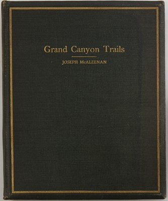 Lot 135 - McALEENAN, JOSEPH Grand Canyon Trails. New...