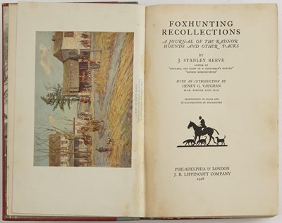 Lot 156 - REEVE, STANLEY J. Foxhunting Recollections: A...