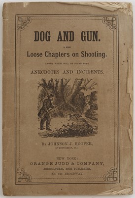Lot 77 - [FORESTER, FRANK] HOOPER, JOHNSON J. Dog and...