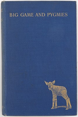 Lot 47 - CHRISTY, CUTHBERT Big Game and Pygmies....