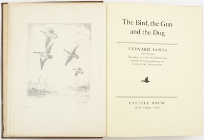 Lot 173 - SANDS, LEDYARD The Bird The Gun and The Dog....