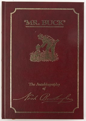Lot 37 - BUCKINGHAM, NASH "Mr. Buck." The Autobiography...
