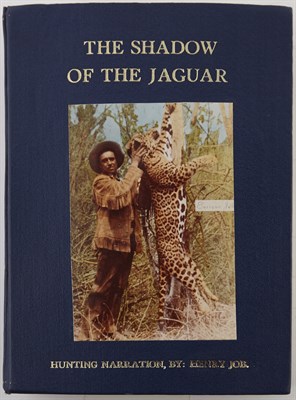 Lot 115 - JOB, HENRY The Shadow of the Jaguar. [Mexico...