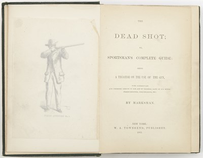 Lot 133 - "MARKSMAN" The Dead Shot... New York: W.A....