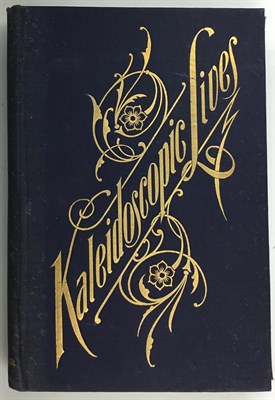 Lot 234 - TAYLOR, JOSEPH HENRY Kaleidoscopic Lives, A...