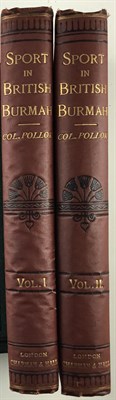 Lot 180 - POLLOK, [FITZWILLIAM] Sport in British Burmah,...