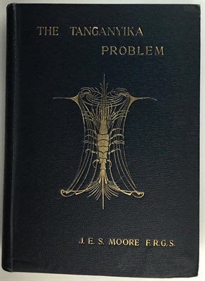 Lot 158 - MOORE, J. E. S. The Tanganyika Problem. An...