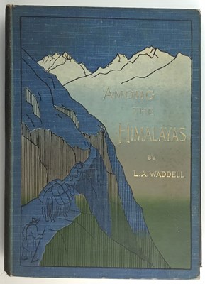 Lot 247 - WADDELL, L. A. Among the Himalayas....