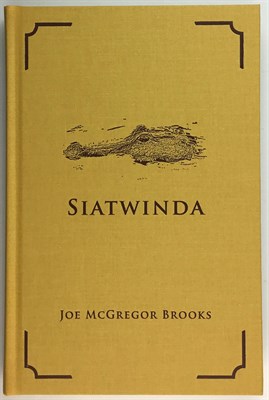 Lot 35 - BROOKS, JOE MCGREGOR Siatwinda. Fifty Years of...