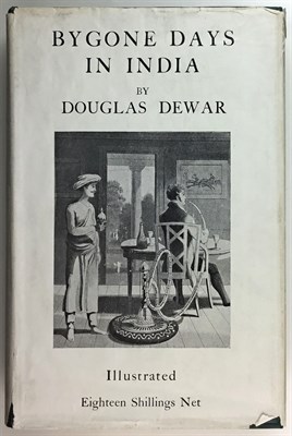 Lot 69 - DEWAR, DOUGLAS Bygone Days in India. London:...