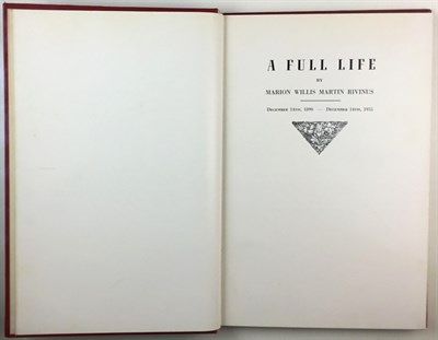 Lot 196 - RIVINUS, MARION WILLIS MARTIN A Full Life....