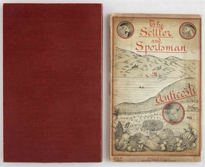 Lot 104 - [CANADIAN SPORT FISHING] The Settler and...