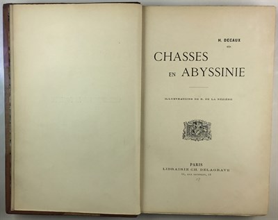 Lot 67 - DECAUX, H. Chasses en Abyssinie. Paris:...
