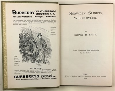 Lot 214 - SMITH, SYDNEY H. Snowden Slights, Wildfowler....