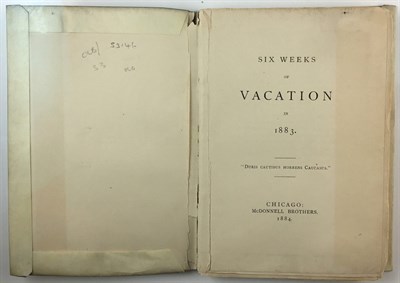Lot 152 - [McCAGG, EZRA BUTLER] Six Weeks of Vacation in...