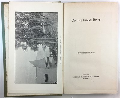 Lot 118 - HINE, C. VICKERSTAFF On the Indian River....
