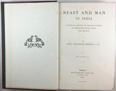 Lot 135 - KIPLING, JOHN LOCKWOOD Beast and Man in India....