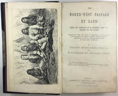 Lot 156 - MILTON, [WILLIAM FITZWILLIAM] and CHEADLE,...