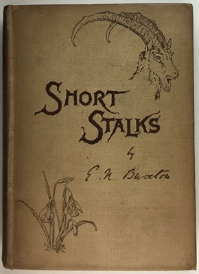 Lot 45 - BUXTON, EDWARD NORTH Short Stalks: or Hunting...