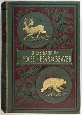 Lot 63 - DAUNT, ACHILLES In the Land of the Moose, the...